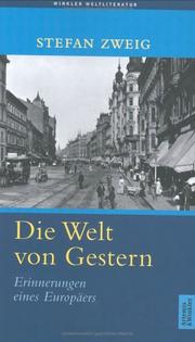 Cover of: Die Welt von Gestern. Erinnerungen eines Europäers.