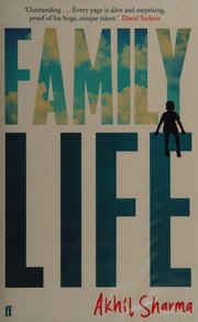 Cover of: Family life by Akhil Sharma