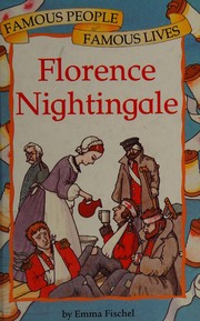 Cover of: Florence Nightingale (Famous People, Famous Lives)