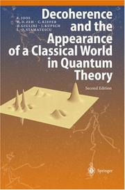 Cover of: Decoherence and the appearance of a classical world in quantum theory