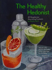 Cover of: The healthy hedonist by Nicole Herft