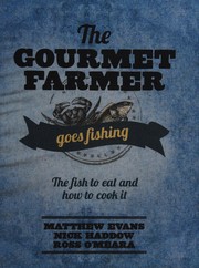 The Gourmet farmer goes fishing