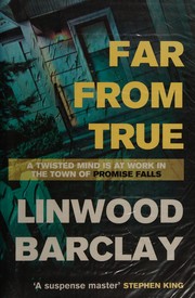 Cover of: Far from true by Linwood Barclay