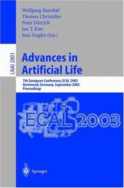 Cover of: Advances in Artificial Life: 7th European Conference, ECAL 2003, Dortmund, Germany, September 14-17, 2003, Proceedings (Lecture Notes in Computer Science / Lecture Notes in Artificial Intelligence)
