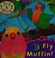 Cover of: Fly Muffin!