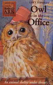 Owl in the Office (Animal Ark Series #9) by Lucy Daniels, Ben M. Baglio, Lucy Daniels       