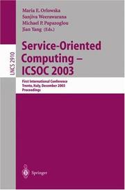Cover of: Service-Oriented Computing -- ICSOC 2003: First International Conference, Trento, Italy, December 15-18, 2003, Proceedings (Lecture Notes in Computer Science)