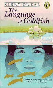 Cover of: The language of goldfish by Zibby Oneal