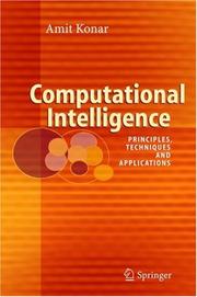 Cover of: Computational Intelligence: Principles, Techniques and Applications