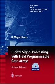 Cover of: Digital Signal Processing with Field Programmable Gate Arrays (Signals and Communication Technology) | Uwe Meyer-Baese