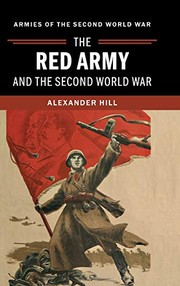 Cover of: The Red Army and the Second World War by Hill, Alexander