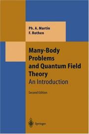 Many-body problems and quantum field theory by Philippe A. Martin, Francois Rothen