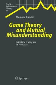Game Theory and Mutual Misunderstanding by Mamoru Kaneko