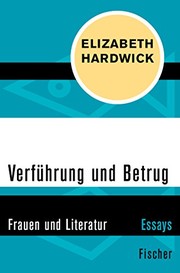 Cover of: Verführung und Betrug by Elizabeth Hardwick
