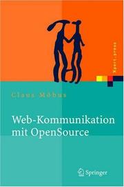 Cover of: Web-Kommunikation mit OpenSource: Chatbots, Virtuelle Messen, Rich-Media-Content (Xpert.press)