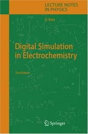 Cover of: Digital simulation in electrochemistry by Dieter Britz, Dieter Britz