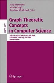Cover of: Graph-Theoretic Concepts in Computer Science: 30th International Workshop, WG 2004, Bad Honnef, Germany, June 21-23, 2004, Revised Papers (Lecture Notes in Computer Science)