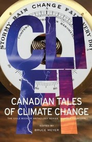 Cover of: CLI-FI: Canadian Tales of Climate Change; The Exile Book of Anthology Series, Number Fourteen