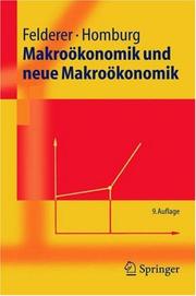 Cover of: Makroökonomik und neue Makroökonomik (Springer-Lehrbuch)