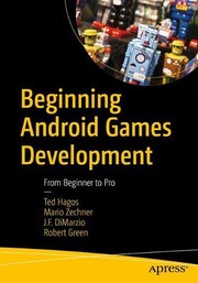 Cover of: Beginning Android Games Development by Ted Hagos, Mario Zechner, J. F. DiMarzio, Green, Robert