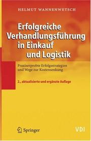 Cover of: Erfolgreiche Verhandlungsführung in Einkauf und Logistik by Helmut Wannenwetsch