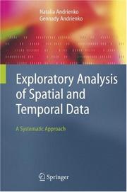 Cover of: Exploratory Analysis of Spatial and Temporal Data: A Systematic Approach