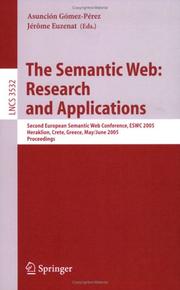Cover of: The Semantic Web: Research and Applications: Second European Semantic Web Conference, ESWC 2005, Heraklion, Crete, Greece, May 29--June 1, 2005, Proceedings (Lecture Notes in Computer Science)