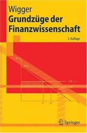 Cover of: Grundzüge der Finanzwissenschaft (Springer-Lehrbuch) by Berthold U. Wigger