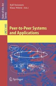 Cover of: Peer-to-Peer Systems and Applications (Lecture Notes in Computer Science)