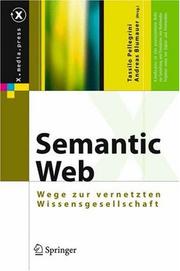 Cover of: Semantic Web: Wege zur vernetzten Wissensgesellschaft (X.media.press)