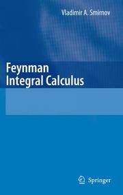 Cover of: Feynman Integral Calculus