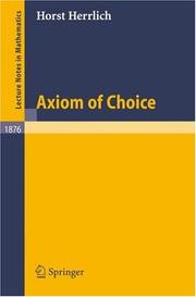 Axiom of Choice by Horst Herrlich