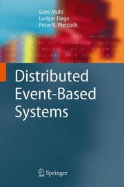 Cover of: Distributed Event-Based Systems by Gero Mühl, Ludger Fiege, Peter Pietzuch