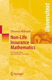 Cover of: Non-Life Insurance Mathematics: An Introduction with Stochastic Processes (Universitext)