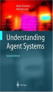 Cover of: Understanding Agent Systems (Springer Series on Agent Technology) by Mark d'Inverno, Luck, Michael