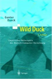 Cover of: Wild Duck: Empirische Philosophie der Mensch-Computer-Vernetzung