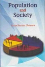 Cover of: Population and Society by ArunKumarSharma