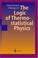 Cover of: The Logic of Thermo-Statistical Physics