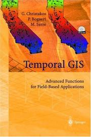 Cover of: Temporal Geographical Information Systems: Advanced Functions for Field-Based Applications
