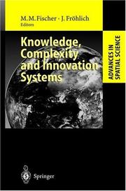 Cover of: Knowledge, Complexity and Innovation Systems (Advances in Spatial Science)