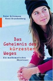 Cover of: Das Geheimnis des kürzesten Weges. Ein mathematisches Abenteuer