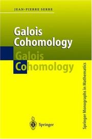 Cover of: Galois cohomology by Jean-Pierre Serre ; translated from the French by Patrick Ion.