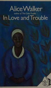 Cover of: In love & trouble: stories of Black women