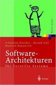 Cover of: Software-Architekturen für Verteilte Systeme by Schahram Dustdar, Harald Gall, Manfred Hauswirth