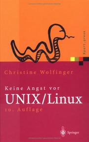 Cover of: Keine Angst vor UNIX/Linux: Ein Lehrbuch für Ein- und Umsteiger in UNIX (Solaris, HP-UX, AIX, ...) und Linux (Xpert.press)