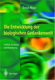 Cover of: Die Entwicklung der biologischen Gedankenwelt by Ernst Mayr