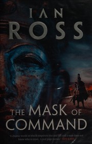 The mask of command by Ian Ross