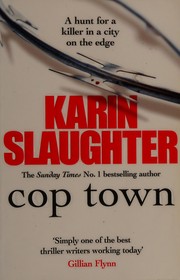 Cover of: Cop town by Karin Slaughter
