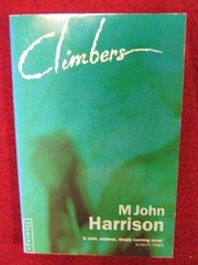 Cover of: Climbers. by M. John Harrison