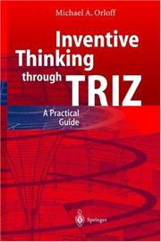 Cover of: Inventive Thinking Through TRIZ by Michael A. Orloff, Michael A. Orloff